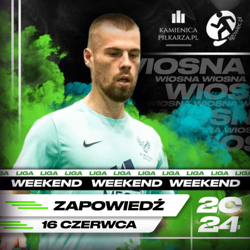 Zapowiedź mini-kolejki w Ligowiec Weekend!