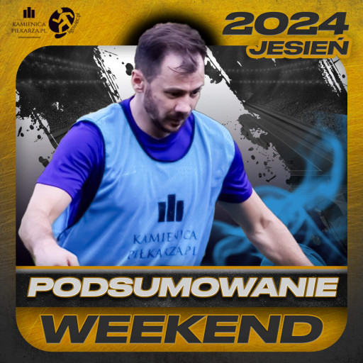 Podsumowanie 3. kolejki Ligowiec Weekend!