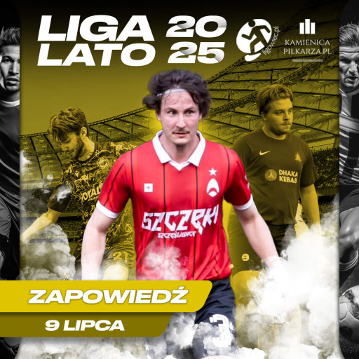 Dzień meczowy – 9. lipca, Ligowiec Lato!