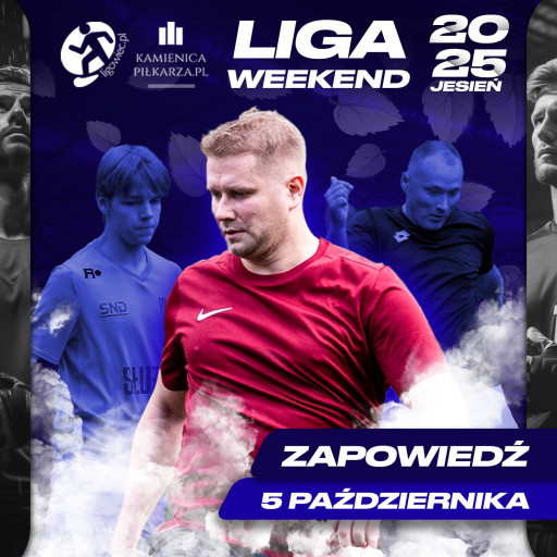 Zapowiedź 1. kolejki Ligowiec Weekend!