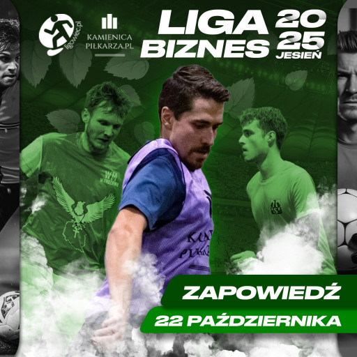 Dzień meczowy – 22. października, Ligowiec Biznes!