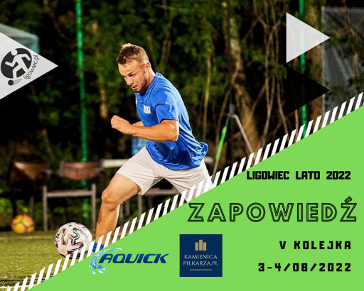 Dzień meczowy - 5. kolejka letnich zmagań