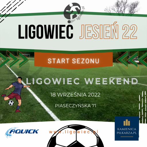Ligowiec Weekend Jesień 2022 - startujemy!