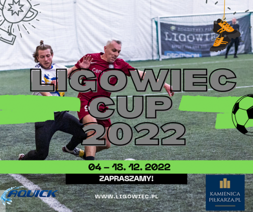 Ligowiec CUP 2022