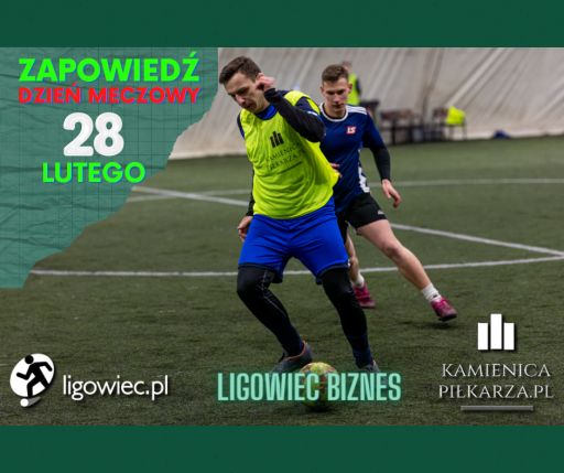 Dzień meczowy – 28 lutego!