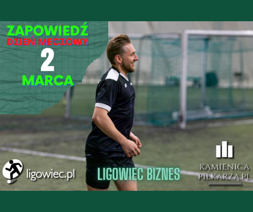 Dzień meczowy – 2 marca!