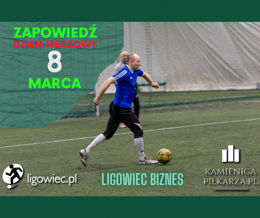 Dzień meczowy – 8 marca!
