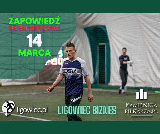 Dzień meczowy -14 marca!
