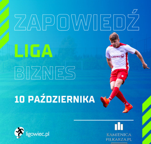 Dzień meczowy 10. października – Ligowiec Biznes!