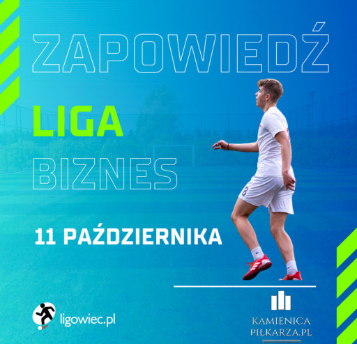 Dzień meczowy 11. października – Ligowiec Biznes!