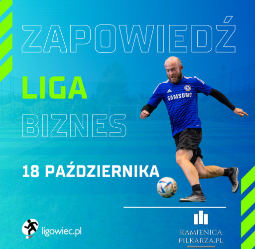 Dzień meczowy – 18. października – Ligowiec Biznes!