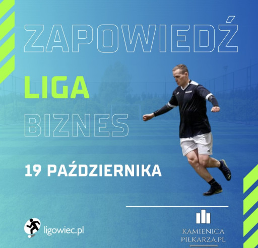 Dzień meczowy – 19. października – Ligowiec Biznes!