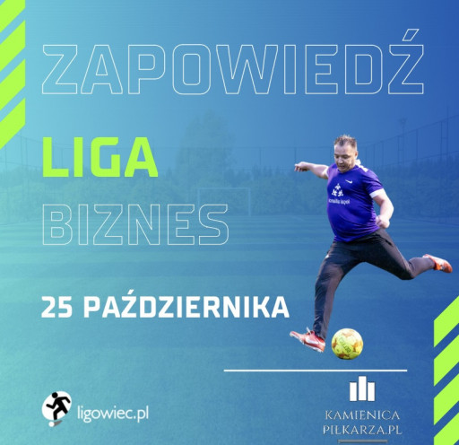 Dzień meczowy 25. października – Ligowiec Biznes!