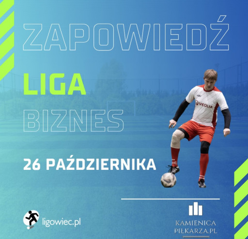 Dzień meczowy – 26. października Ligowiec Biznes!